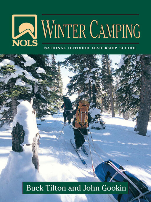 Title details for NOLS Winter Camping by John Gookin - Wait list
